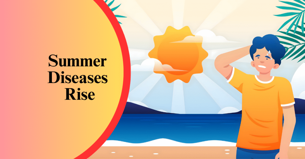 Summer Diseases Rise blog banner